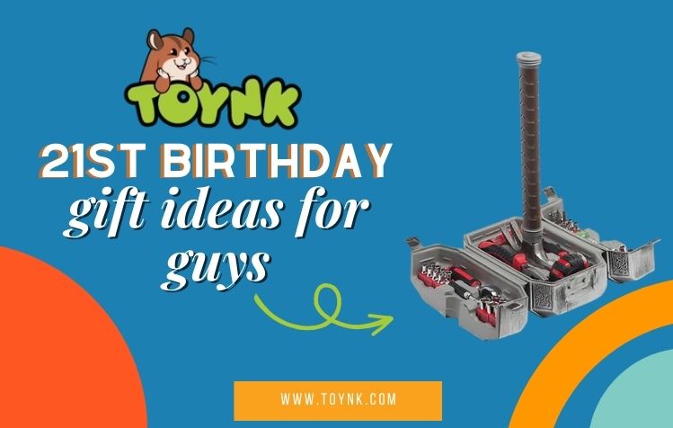 http://www.toynk.com/cdn/shop/articles/Blog_posts_21st_Birthday_Gift_Ideas_For_Guys.jpg?v=1682519908