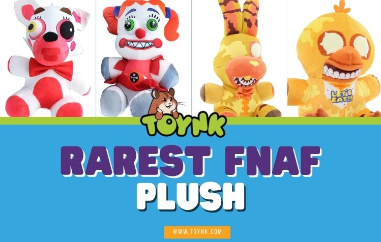 7 Rarest FNAF Plush Toys Collectibles for 2024