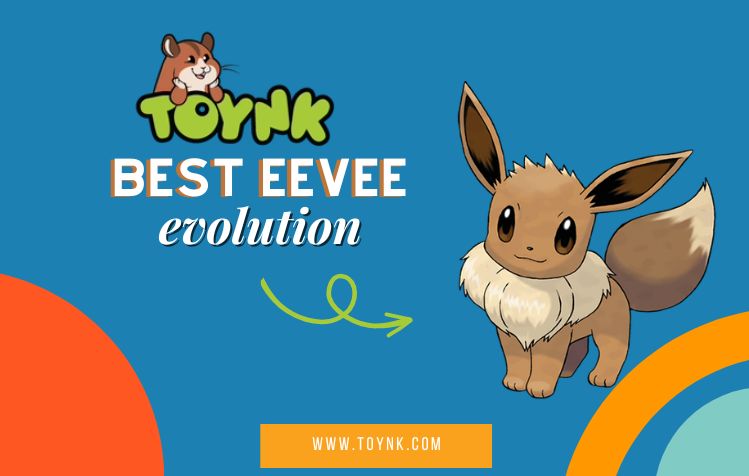 Best Eevee Evolution