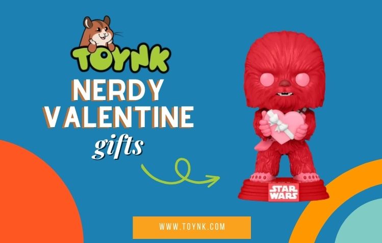 Nerdy Valentine Gifts