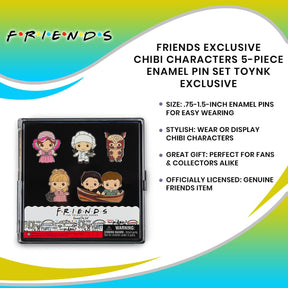 Friends Exclusive Chibi Characters 5-Piece Enamel Pin Set Toynk Exclusive