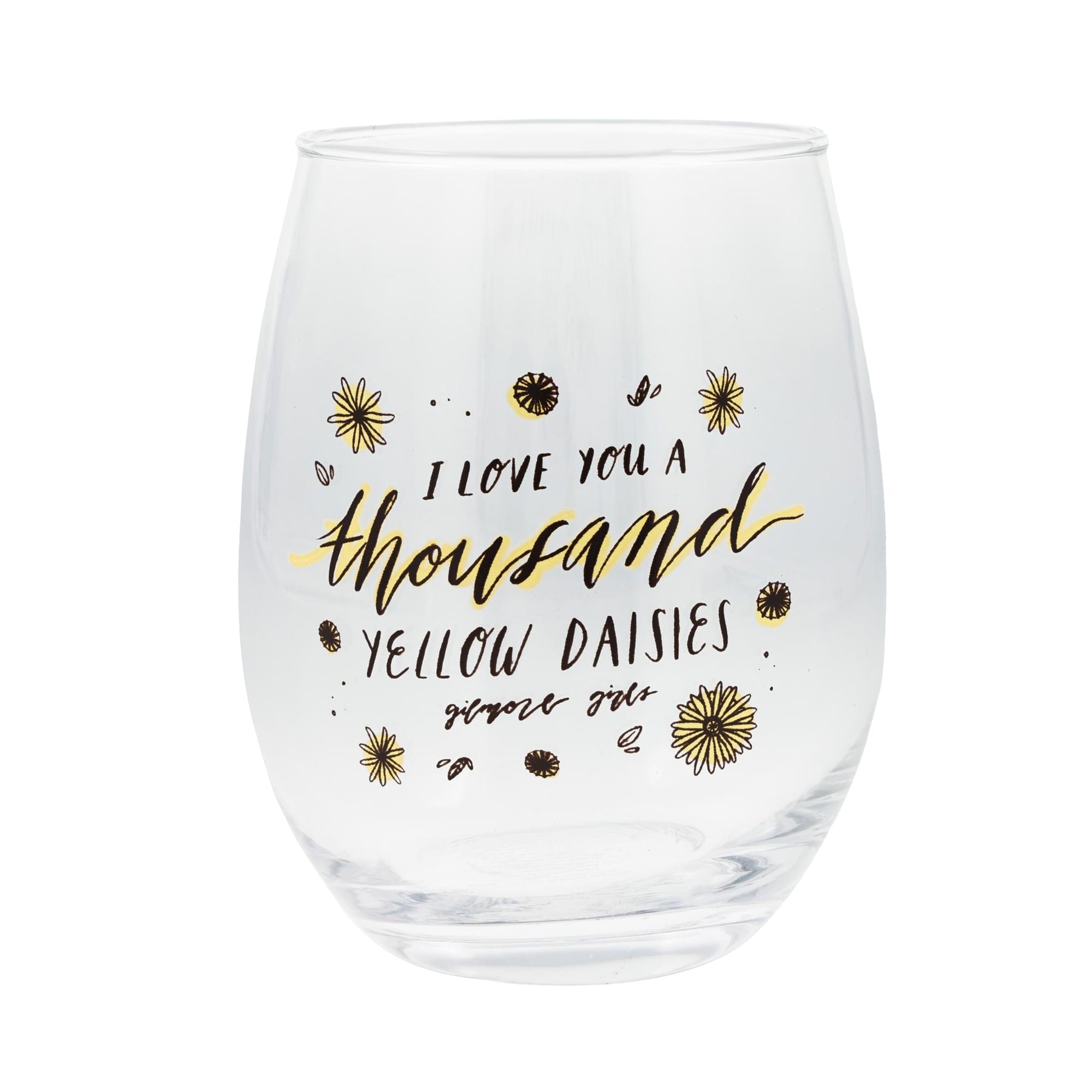 Gilmore Girls "Thousand Yellow Daisies" Stemless Wine Glass | Holds 20 Ounces