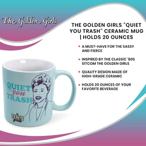 The Golden Girls "Quiet You Trash" Ceramic Mug | Holds 20 Ounces